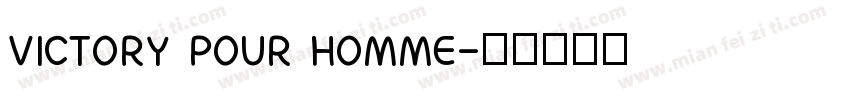 VICTORY POUR HOMME字体转换